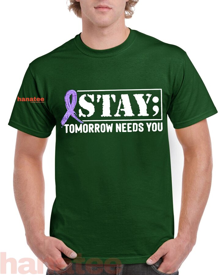 Stay Tomorrow Needs You Suicide Prevention