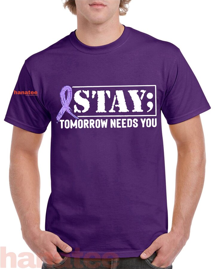 Stay Tomorrow Needs You Suicide Prevention