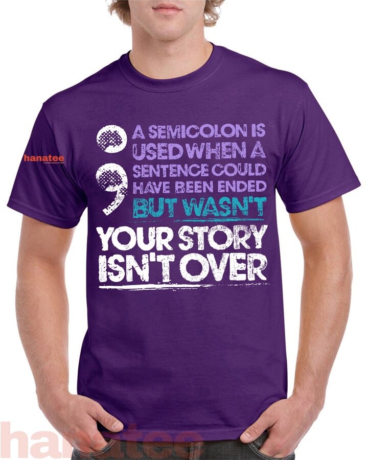 Your Story Isn't Over A Semicolon Is Used