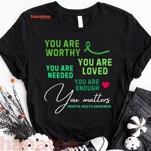 You Are Loved Mental Health Awareness
