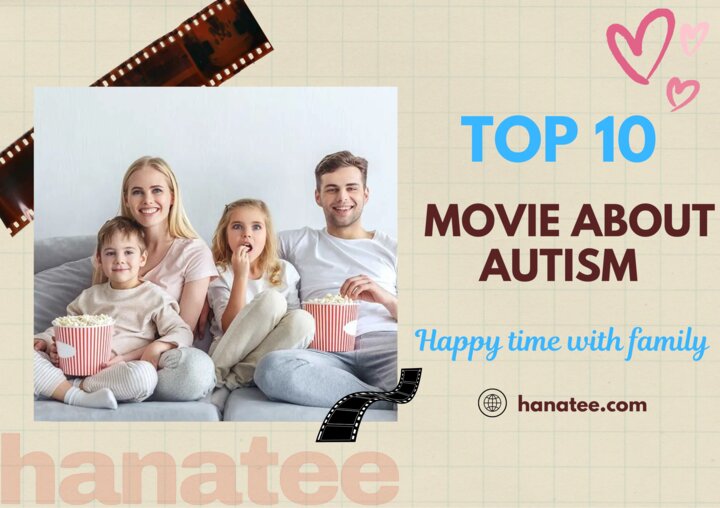 Top 10 Movies About Autism