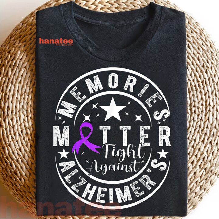 Memories Matter Fight Against Alzheimer Awareness 