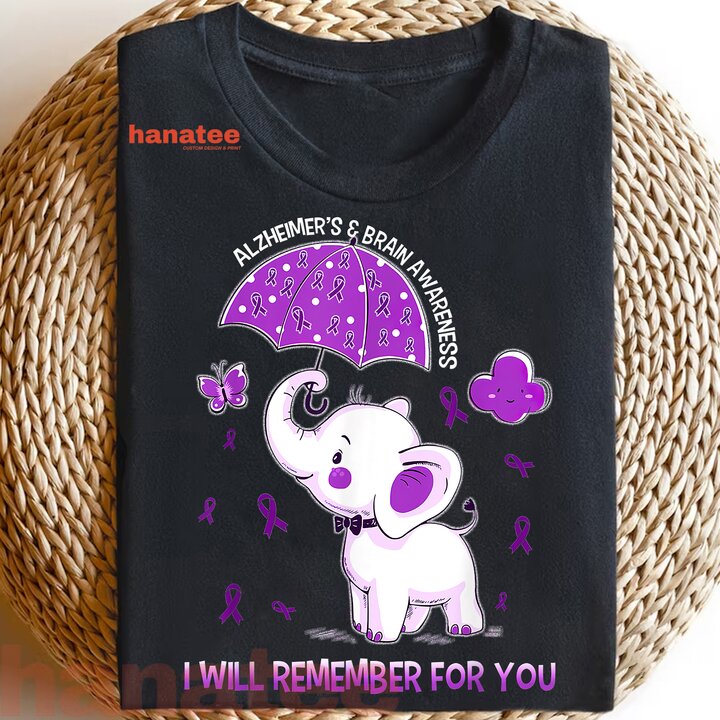 I'll Remember For You Elephant Alzheimer Awareness