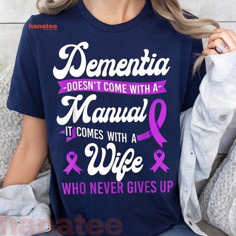 Dementia Comes With A Wife Who Never Gives Up
