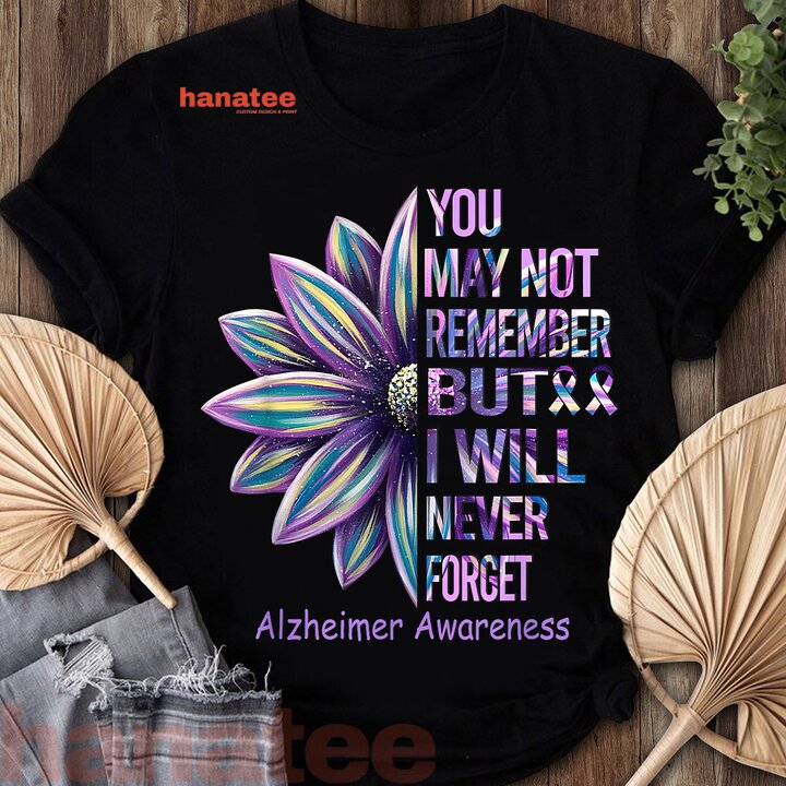 I Will Never Forget Alzheimer Awareness