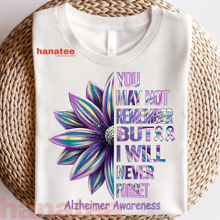 I Will Never Forget Alzheimer Awareness