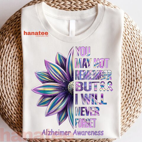 I Will Never Forget Alzheimer Awareness