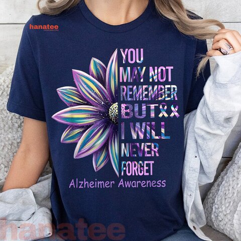 I Will Never Forget Alzheimer Awareness