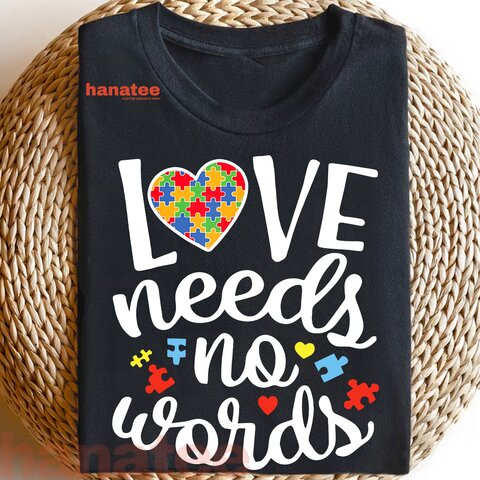 Love Needs No Words Autism