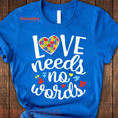 Love Needs No Words Autism