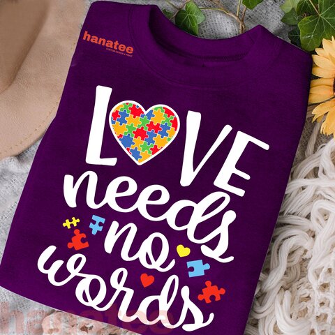 Love Needs No Words Autism