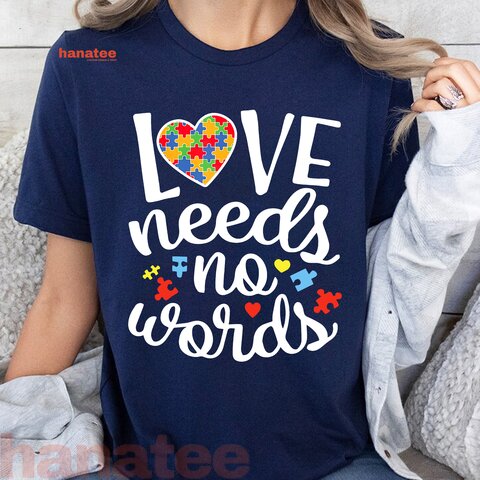 Love Needs No Words Autism