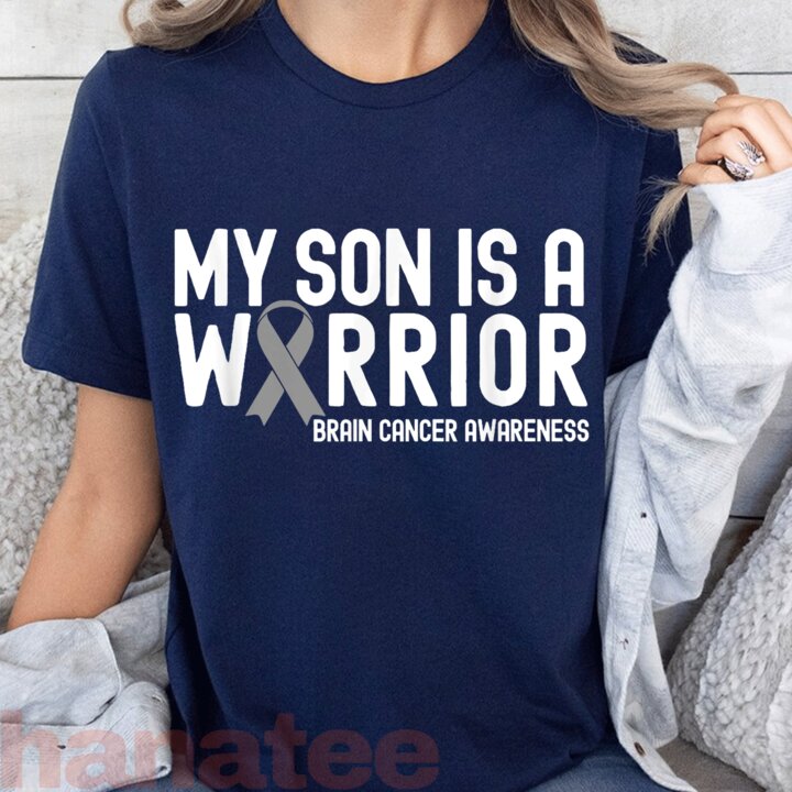 My Son Is A Warrior Gray Ribbon Brain Cancer  
