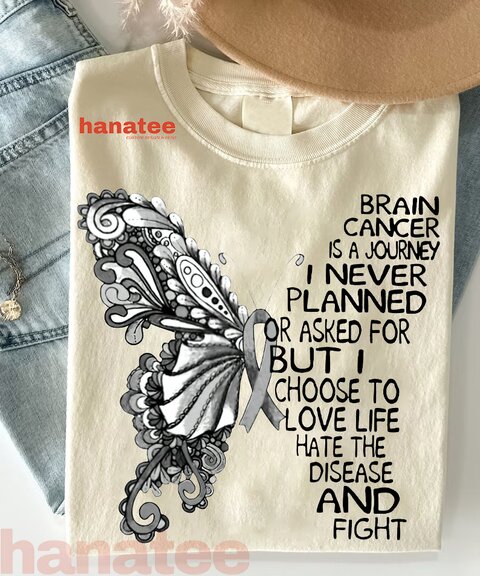 I Choose To Love Life And Fight Brain Cancer
