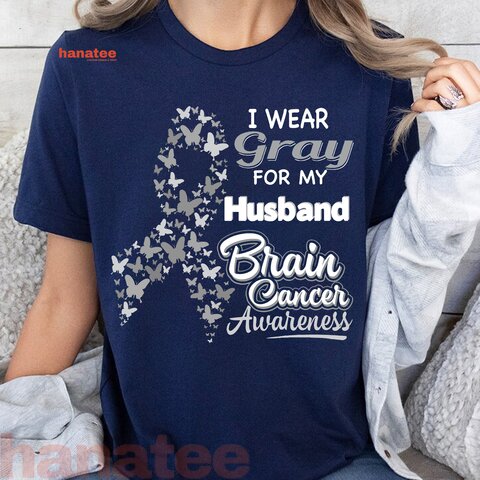 Custom Name-I Wear Grey For Brain Cancer Awareness