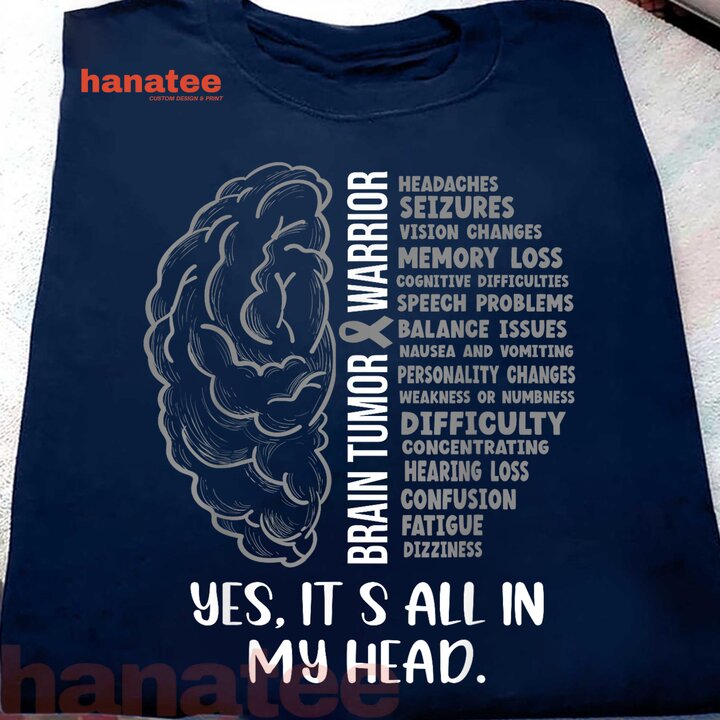 It's All In My Head Brain Tumor Warrior