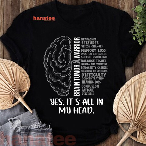It's All In My Head Brain Tumor Warrior