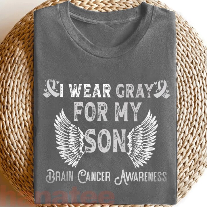 I Wear Gray For My Son Brain Tumor Awareness  