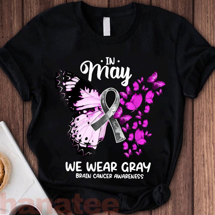 Butterfly Ribbon In May We Wear Gray Brain Cancer 