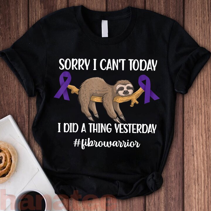 Sorry I Can Today Fibromyalgia Warrior