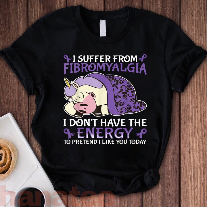 I Suffer From Fibromyalgia Lazy Unicorn