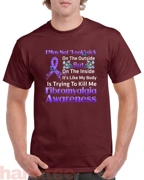 It’s Like My Body Is Trying To Kill Me Fibromyalgia Awareness 