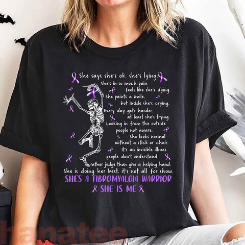 She Say She's Ok She's A Fibromyalgia Warrior Skeleton 