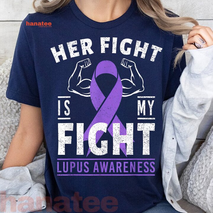 Her Fight is My Fight Lupus Awareness Purple Ribbon  