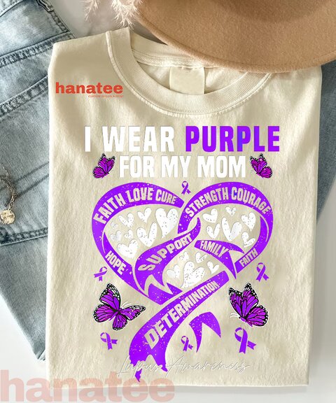 I Wear Purple for My Mom Lupus Warrior