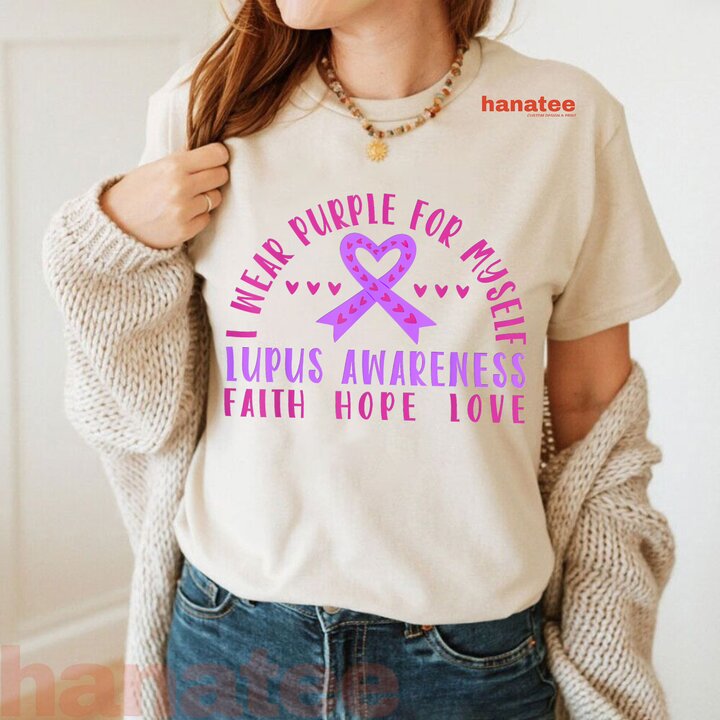 I Wear Purple For Myself Lupus Awareness  