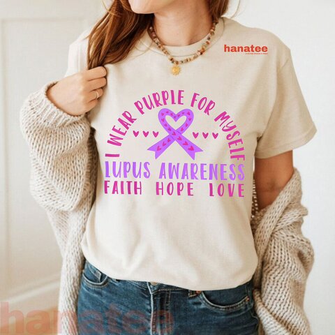 I Wear Purple For Myself Lupus Awareness  
