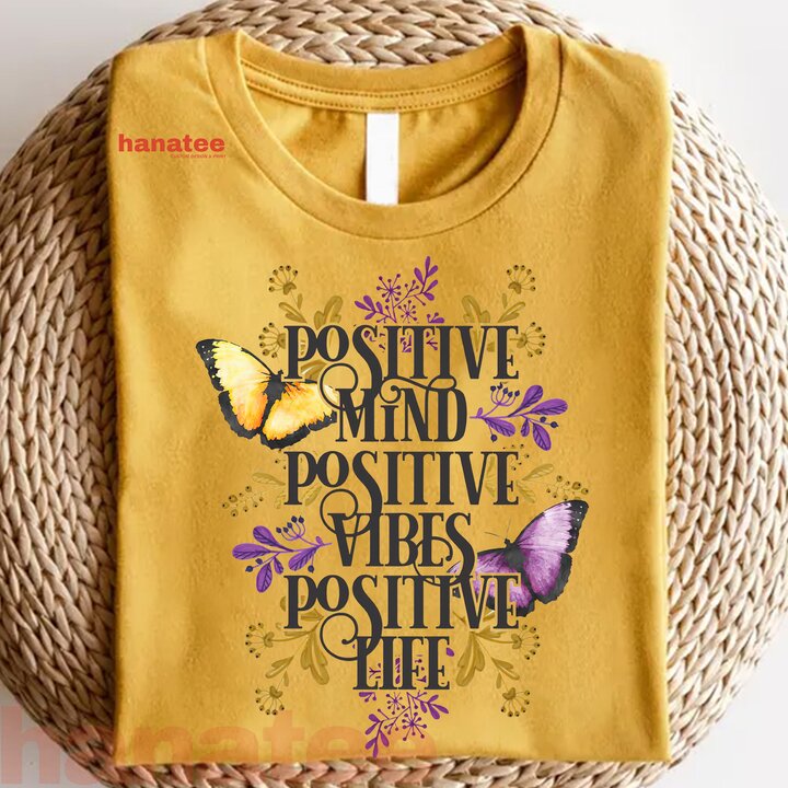 Positive Mind Positive Vibes Positive Life