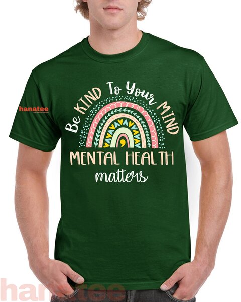 Be Kind To You Mind Mental Health Matters