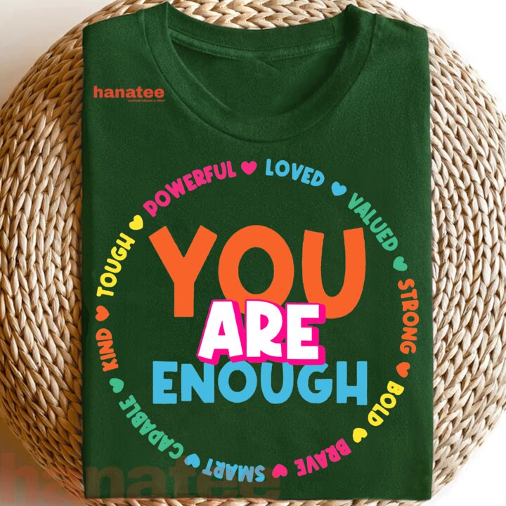You Are Enough