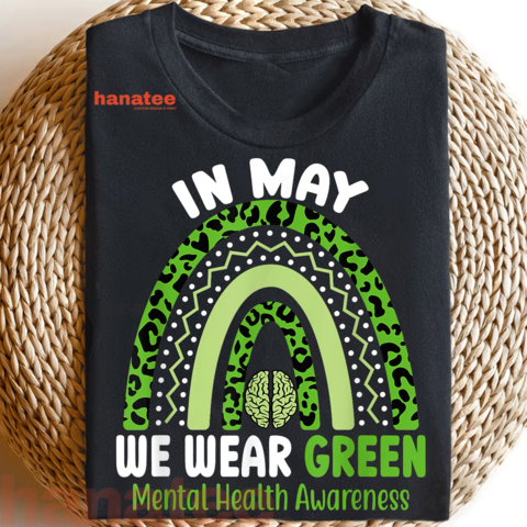 In May We Wear Green Rainbow Mental Health Awareness 
