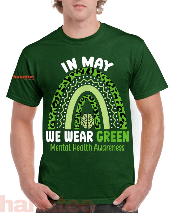 In May We Wear Green Rainbow Mental Health Awareness 