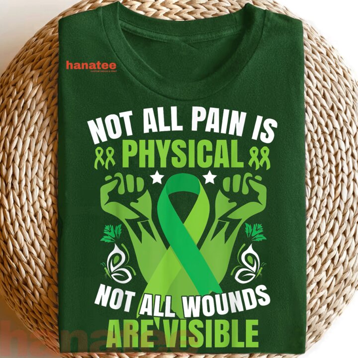 Not All Pain Is Physical, Not All Wounds Are Visible