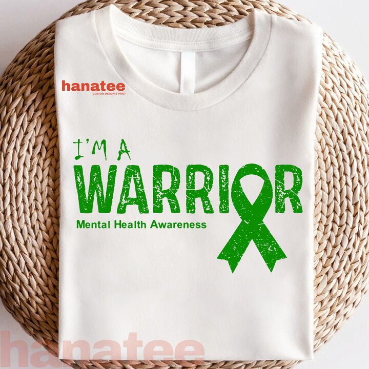 I'm A Warrior Mental Health Awareness