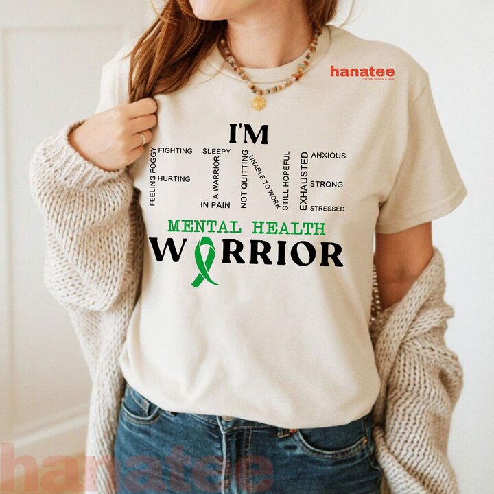 I'm Fine Mental Health Warrior