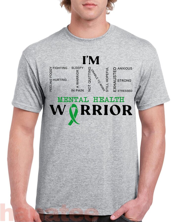 I'm Fine Mental Health Warrior