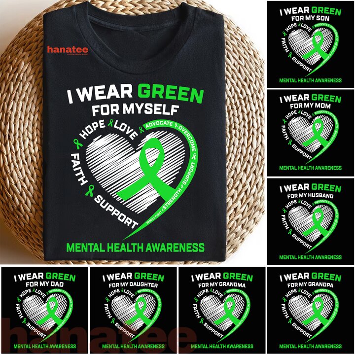 Custom Name-I Wear Green For Mental Health Awareness