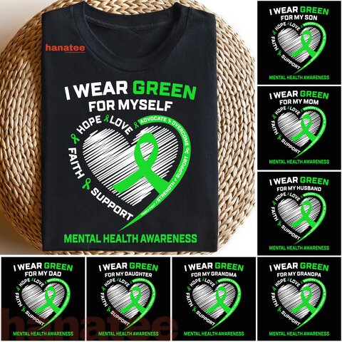 Custom Name-I Wear Green For Mental Health Awareness