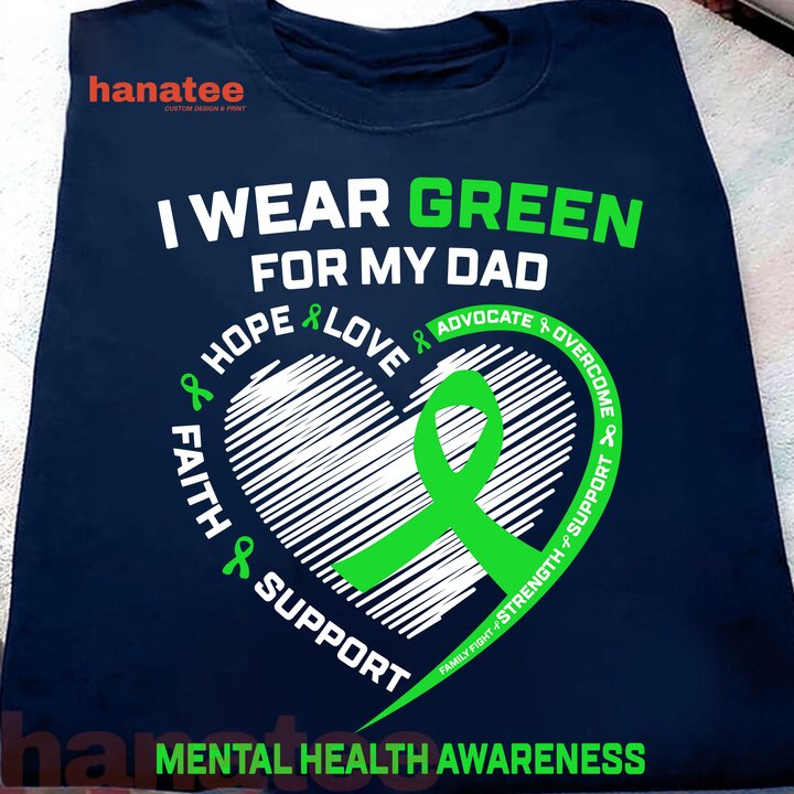 Custom Name-I Wear Green For Mental Health Awareness