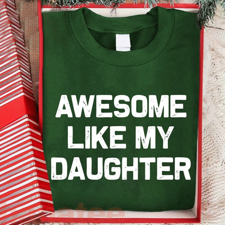 Awesome Like My Daughter  