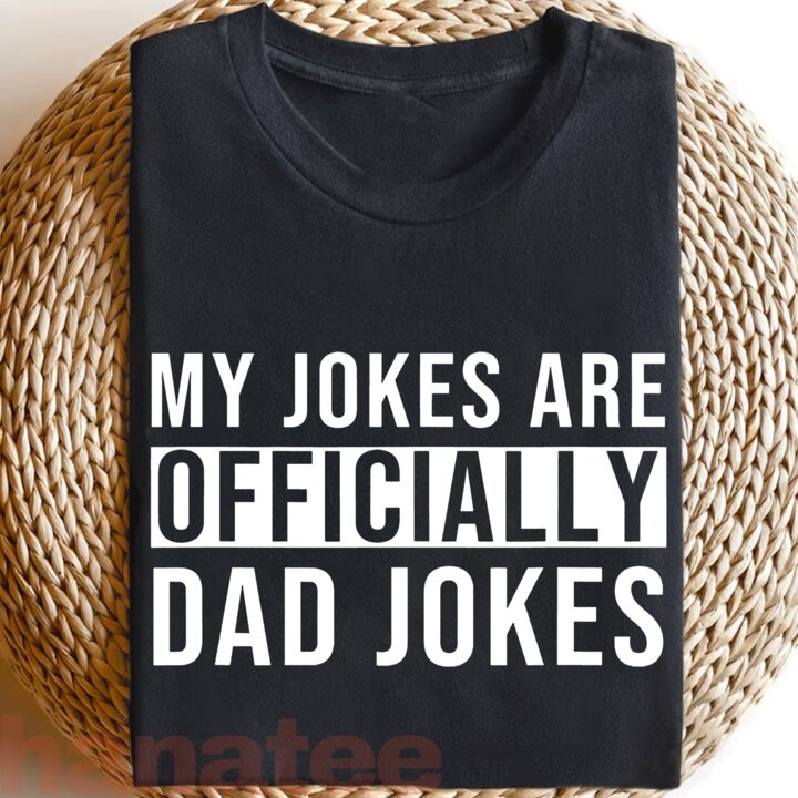 My Jokes Are Officially Dad Jokes  