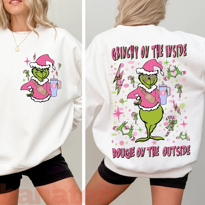 Grinchy On The Inside Bougie On The Outside Christmas 2 Sides