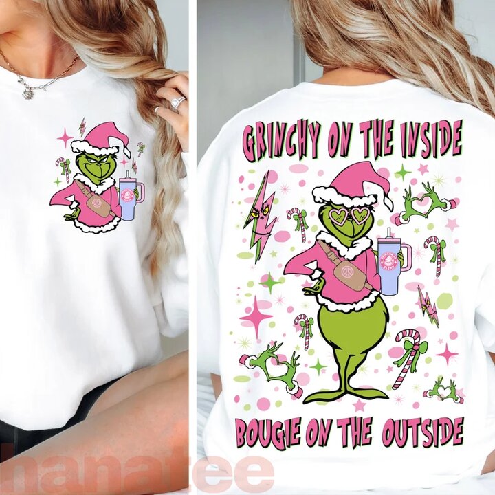 Grinchy On The Inside Bougie On The Outside Christmas 2 Sides