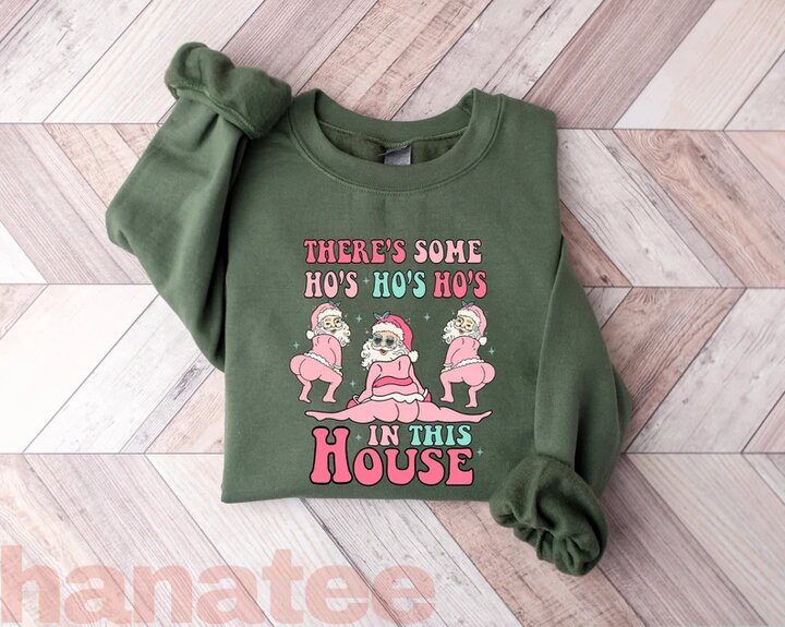 There's Some Ho’s Ho’s Ho’s In This House Funny Santa T-Shirt