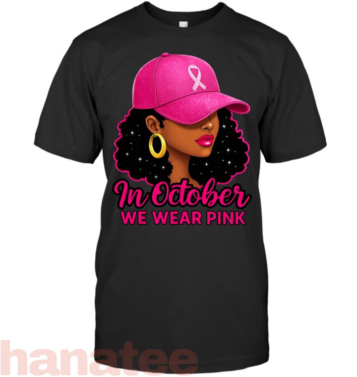 We Wear Pink Black Women Breast Cancer