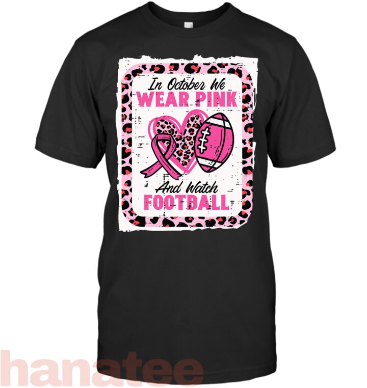 Wear Pink And Watch Football Breast Cancer